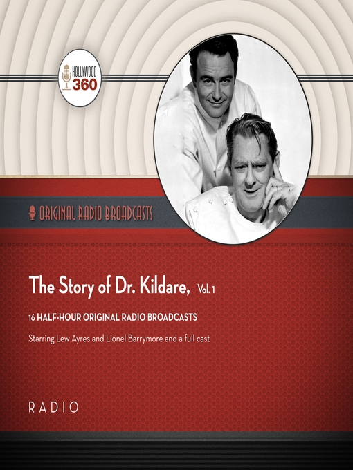 Title details for The Story of Dr. Kildare, Volume 1 by Black Eye Entertainment - Wait list
